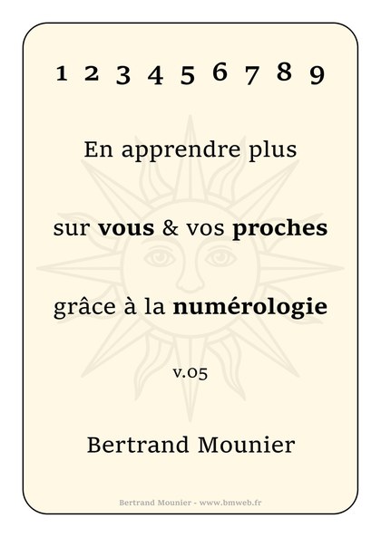 En apprendre plus sur vous & vos proches grâce à la numérologie