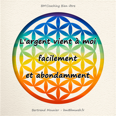 L'argent vient à moi facilement et abondamment